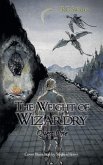 The Weight Of Wizardry (eBook, ePUB)