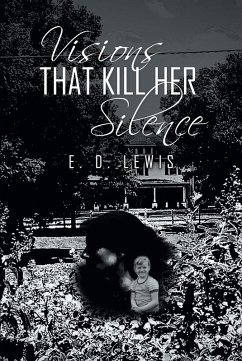 Cover Visions That Kill Her Silence (eBook, ePUB)