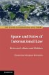 Space and Fates of International Law... - Bild 1