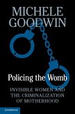 Policing the Womb (eBook, PDF) Policing the Womb (eBook, PDF)