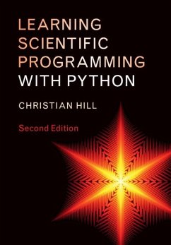 Learning Scientific Programming with Python (eBook, PDF) - Hill, Christian