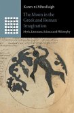 Moon in the Greek and Roman Imagination (eBook, PDF)