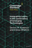 Integrating Logics in the Governance of Emerging Technologies (eBook, PDF)