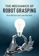 Mechanics of Robot Grasping (eBook, PDF) - Bild 1