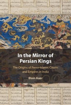 In the Mirror of Persian Kings (eBook, PDF) - Auer, Blain