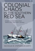 Colonial Chaos in the Southern Red Sea (eBook, PDF)