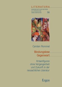 Bindungslose Gegenwart (eBook, PDF) - Rommel, Carsten