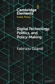 Digital Technology, Politics, and Policy-Making (eBook, PDF)