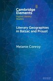 Literary Geographies in Balzac and Proust (eBook, ePUB)