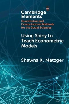 Using Shiny to Teach Econometric Models (eBook, PDF) - Metzger, Shawna K.
