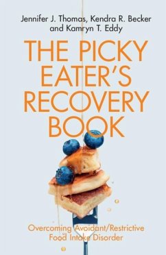 Picky Eater's Recovery Book (eBook, PDF) - Thomas, Jennifer J.