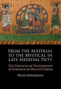 From the Material to the Mystical in Late Medieval Piety (eBook, ePUB) - Kirakosian, Racha