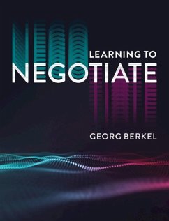 Learning to Negotiate (eBook, PDF) - Berkel, Georg