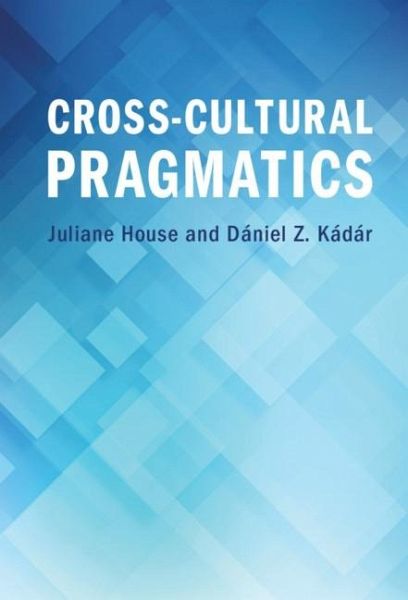 Cross-Cultural Pragmatics (eBook, ePUB)