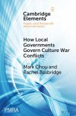 How Local Governments Govern Culture War Conflicts (eBook, PDF)