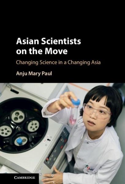 Asian Scientists on the Move (eBook, PDF)