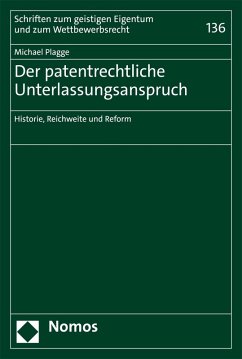 Der patentrechtliche Unterlassungsanspruch (eBook, PDF) - Plagge, Michael