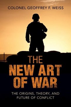 New Art of War (eBook, ePUB) - Weiss, Geoffrey F.
