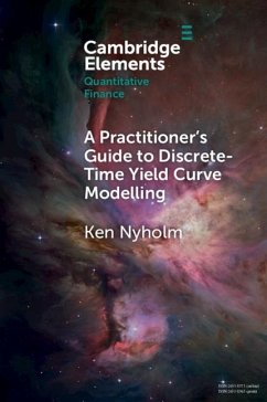 Practitioner's Guide to Discrete-Time Yield Curve Modelling (eBook, PDF) - Nyholm, Ken