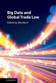 Big Data and Global Trade Law (eBook, ePUB)