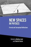 New Spaces in Physics: Volume 2 (eBook, PDF)