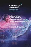 Latin America Global Insertion, Energy Transition, and Sustainable Development (eBook, PDF)