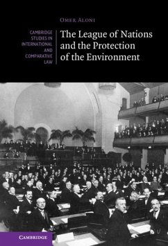 League of Nations and the Protection of the Environment (eBook, ePUB) - Aloni, Omer
