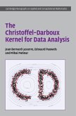 The Christoffel-Darboux Kernel for Data Analysis (eBook, PDF)