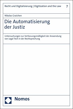 Die Automatisierung der Justiz (eBook, PDF) - Graichen, Nikolas