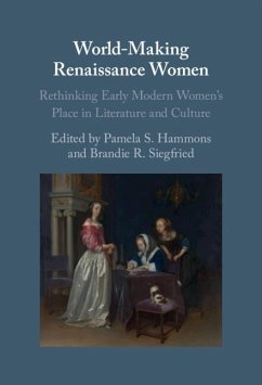 World-Making Renaissance Women (eBook, PDF)