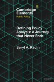 Defining Policy Analysis: A Journey that Never Ends (eBook, PDF)