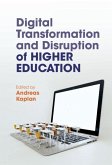 Digital Transformation and Disruption of Higher Education (eBook, PDF)