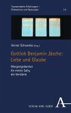 Gottlob Benjamin Jäsche: Liebe und Glaube (eBook, PDF)