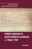 Public Opinion in Early Modern Scotland, c.1560-1707 (eBook, PDF)