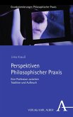 Perspektiven Philosophischer Praxis (eBook, PDF)