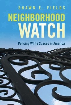 Neighborhood Watch (eBook, ePUB) - Fields, Shawn E.