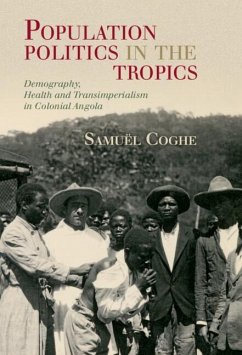 Population Politics in the Tropics (eBook, ePUB) - Coghe, Samuel