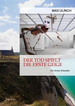 Cover DER TOD SPIELT DIE ERSTE GEIGE (eBook, ePUB)
