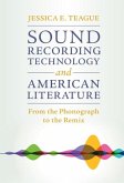 Sound Recording Technology and American Literature (eBook, ePUB)