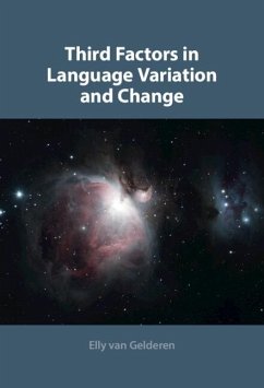 Third Factors in Language Variation and Change (eBook, ePUB) - Gelderen, Elly Van
