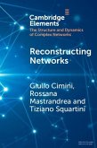 Reconstructing Networks (eBook, PDF)