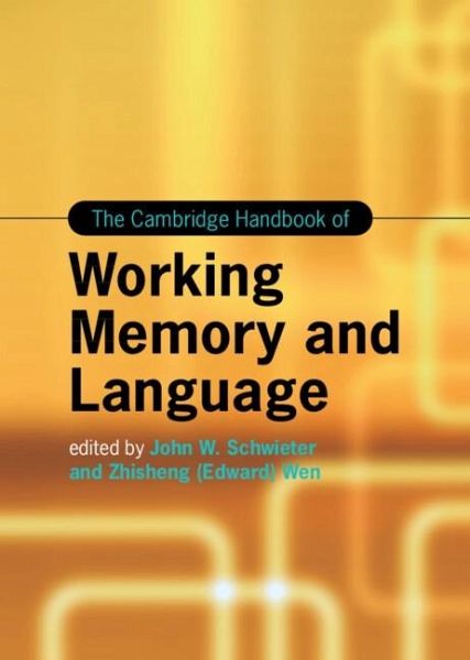 Cambridge Handbook of Working Memory and Language (eBook, PDF)