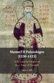 Manuel II Palaiologos (1350-1425) (eBook, PDF)