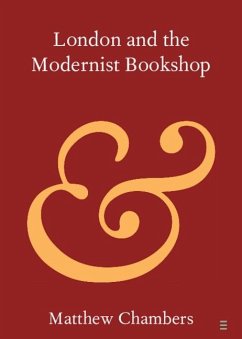 Cover London and the Modernist Bookshop (eBook, PDF)