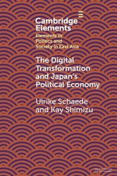 Digital Transformation and Japan's Political Economy (eBook, PDF) - Schaede, Ulrike