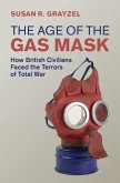 Age of the Gas Mask (eBook, ePUB)