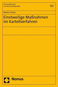Einstweilige Maßnahmen im Kartellverfahren (eBook, PDF) - Fischer, Moritz