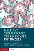 Male and Sperm Factors that Maximize IVF Success (eBook, PDF)