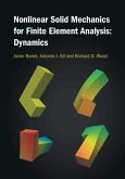 Nonlinear Solid Mechanics for Finite Element Analysis: Dynamics (eBook, PDF)