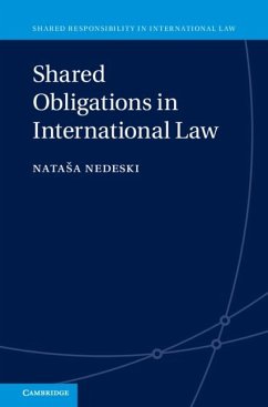 Shared Obligations in International Law (eBook, PDF) - Nedeski, Natasa